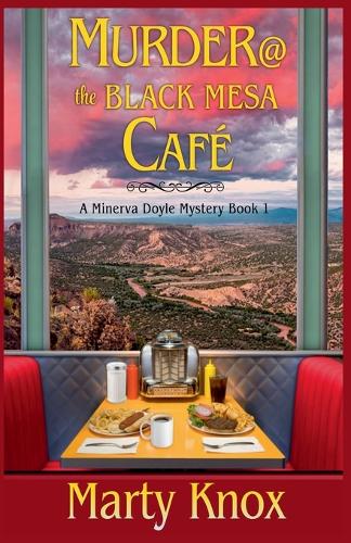 Murder@ the Black Mesa Café