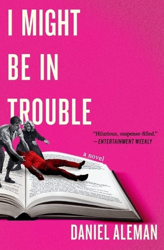 I Might Be in Trouble