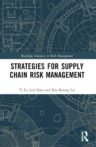 Strategies for Supply Chain Risk Management