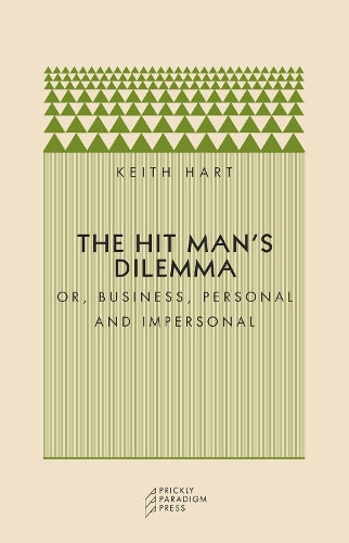 The Hit Man's Dilemma