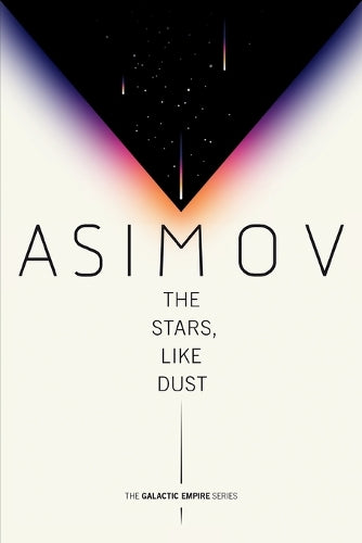 The Stars, Like Dust