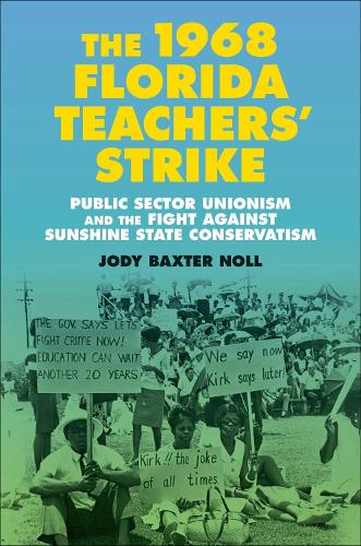 The 1968 Florida Teachers' Strike