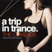 Trip in Trance, A - The Classic