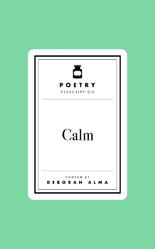 Poetry Prescription: Calm