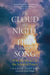 The Cloud, The Night, The Fire and the Song