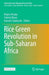 Rice Green Revolution in Sub-Saharan Africa