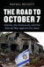 The Road to October 7