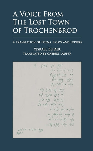 A Voice from The Lost Town of Trochenbrod