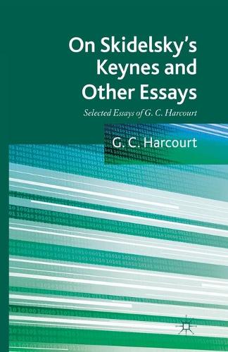 On Skidelsky's Keynes and Other Essays