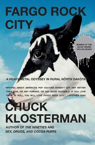 Fargo Rock City: A Heavy Metal Odyssey In Rual North Dakota