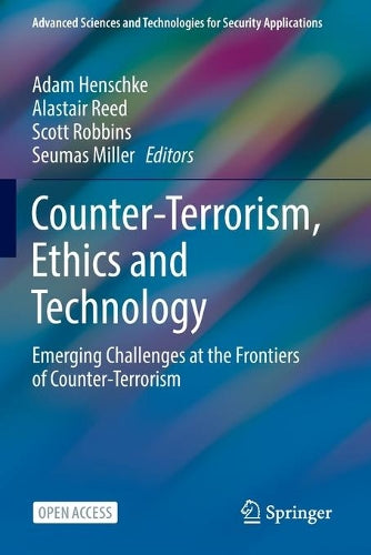 Counter-Terrorism, Ethics and Technology