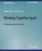 Working Together Apart