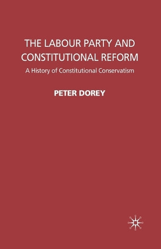 The Labour Party and Constitutional Reform