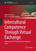 Intercultural Competence Through Virtual Exchange