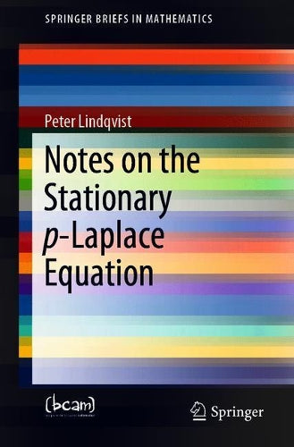 Notes on the Stationary p-Laplace Equation
