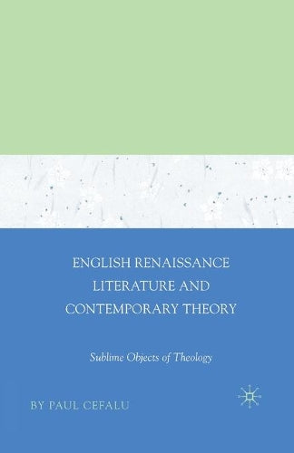 English Renaissance Literature and Contemporary Theory