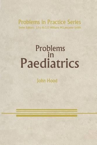 Problems in Paediatrics