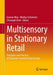 Multisensory in Stationary Retail