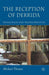 The Reception of Derrida
