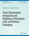 Three-Dimensional Integration and Modeling