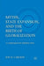 Myths, State Expansion, and the Birth of Globalization