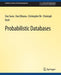 Probabilistic Databases