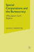 Special Corporations and the Bureaucracy