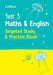 Year 3 Maths and English KS2 Targeted Study & Practice Book