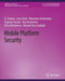 Mobile Platform Security