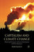 Capitalism and Climate Change