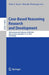 Case-Based Reasoning Research and Development