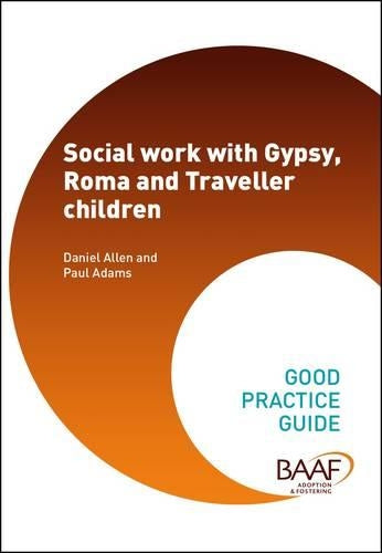 Social Work with Gypsy, Roma and Traveller Children