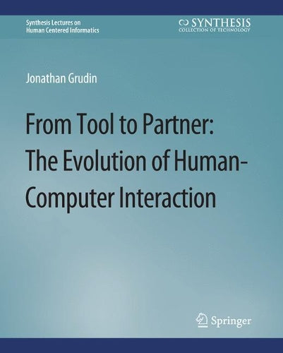 From Tool to Partner