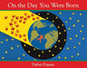 On the Day You Were Born (W/ CD)