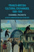 Franco-British Cultural Exchanges, 1880-1940