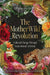 The MotherWild Revolution