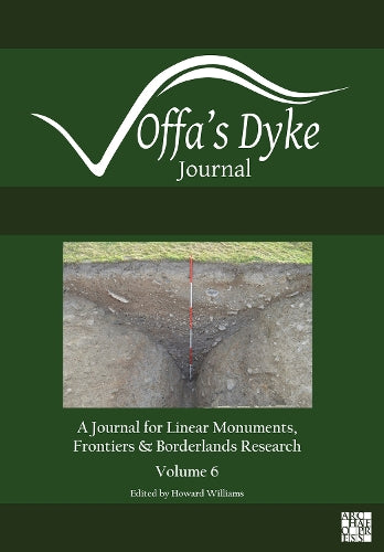 Offa’s Dyke Journal: Volume 6 for 2024