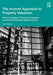 The Income Approach to Property Valuation