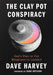 The Clay Pot Conspiracy