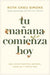 Tu manana comienza hoy