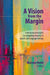 Vision from the Margin
