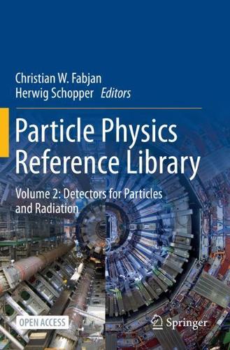 Particle Physics Reference Library: Detectors for Particles and Radiation (2