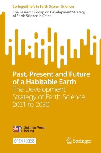 Past, Present and Future of a Habitable Earth