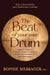 The Beat of your own Drum