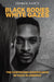 Black Bodies, White Gazes