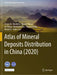 Atlas of Mineral Deposits Distribution in China (2020