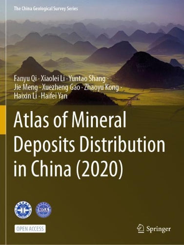 Atlas of Mineral Deposits Distribution in China (2020