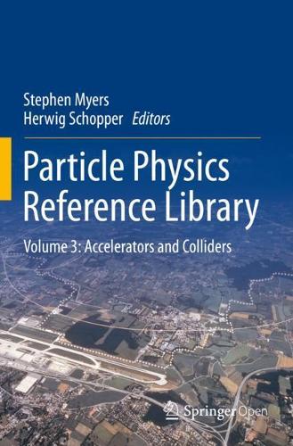Particle Physics Reference Library: Accelerators and Colliders (3