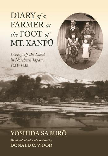 Diary of a Farmer at the Foot of Mt. Kanpū