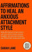 Affirmations to Heal an Anxious Attachment Style